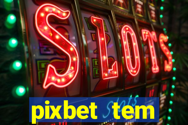 pixbet tem pagamento antecipado